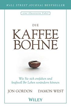 portada Die Kaffeebohne: Wie sie Sich Entfalten und Kraftvoll ihr Leben Verändern Können (in German)