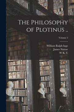 portada The Philosophy of Plotinus ..; Volume 2