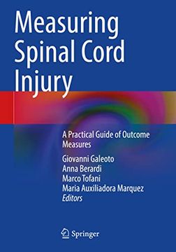 portada Measuring Spinal Cord Injury: A Practical Guide of Outcome Measures (en Inglés)