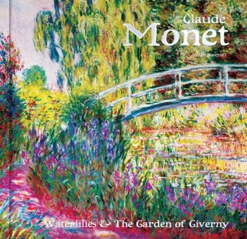 portada Claude Monet: Waterlilies and the Garden of Giverny (Masterworks) (en Inglés)