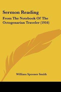 portada sermon reading: from the not of the octogenarian traveler (1916)