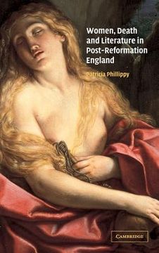 portada Women, Death and Literature in Post-Reformation England (en Inglés)