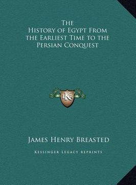 portada the history of egypt from the earliest time to the persian conquest
