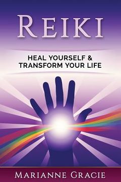 portada Reiki: Heal Yourself & Transform Your Life (Reiki) (in English)
