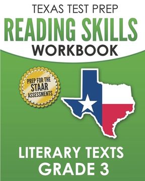 portada TEXAS TEST PREP Reading Skills Workbook Literary Texts Grade 3: Preparation for the STAAR Reading Tests (en Inglés)