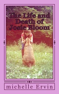 portada The Life and Death of Josie Bloom (en Inglés)