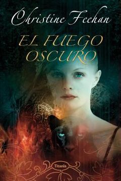 portada El fuego oscuro (Los Carpatos 6) (in Spanish)