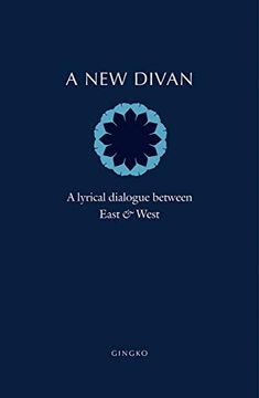 portada A new Divan: A Lyrical Dialogue Between East & West (en Inglés)