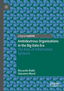 portada Ambidextrous Organizations in the Big Data Era: The Role of Information Systems (en Inglés)
