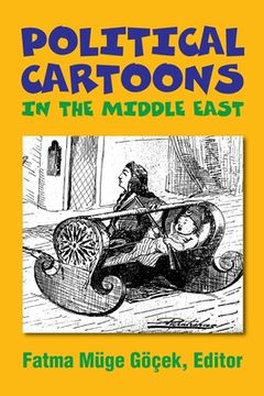 portada Political Cartoons in the Middle East (en Inglés)