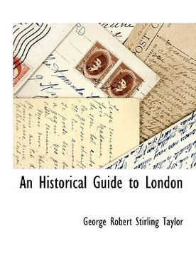 portada an historical guide to london (en Inglés)