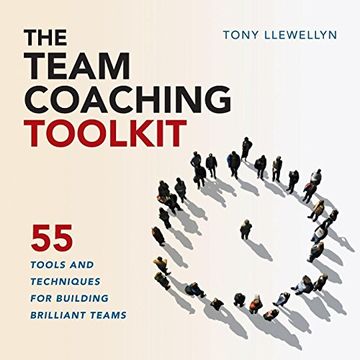 portada The Team Coaching Toolkit: 55 Tools and Techniques for Building Brilliant Teams (en Inglés)