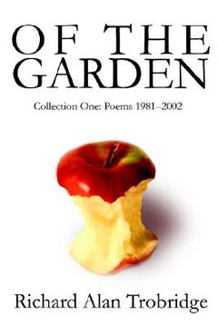 portada of the garden: collection one poems 1981-2002 (in English)