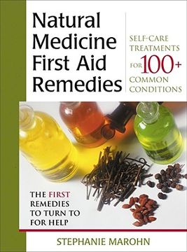 portada natural medicine first aid remedies: self-care treatments for 100+ common conditions (in English)