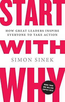 portada Start With Why: How Great Leaders Inspire Everyone to Take Action 