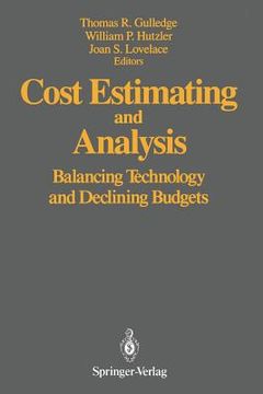 portada cost estimating and analysis: balancing technology and declining budgets (en Inglés)