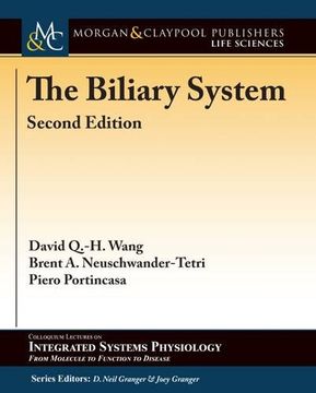 portada The Biliary System: Second Edition (Colloquium Series on Integrated Systems Physiology: From Molecule to Function)