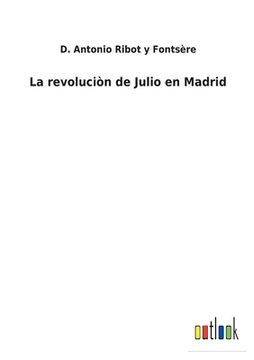 portada La revoluciòn de Julio en Madrid