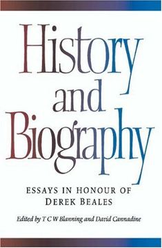 portada History and Biography: Essays in Honour of Derek Beales (in English)