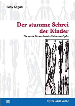 portada Der Stumme Schrei der Kinder: Die Zweite Generation der Holocaust-Opfer (en Alemán)