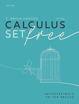 portada Calculus set Free: Infinitesimals to the Rescue (en Inglés)
