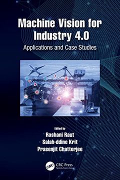 portada Machine Vision for Industry 4. 0: Applications and Case Studies (en Inglés)