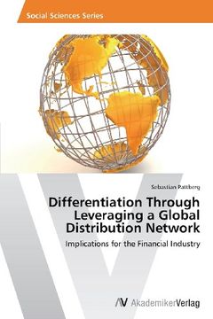 portada Differentiation Through Leveraging a Global Distribution Network