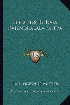 portada speeches by raja rajendralala mitra