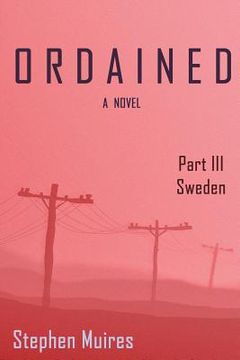 portada Ordained: Part III Sweden (en Inglés)