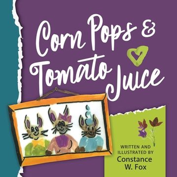 portada Corn Pops & Tomato Juice (en Inglés)