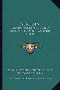 portada aladdin: or the wonderful lamp, a dramatic poem in two parts (1863)