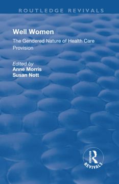 portada Well Women: The Gendered Nature of Health Care Provision (en Inglés)