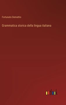 portada Grammatica storica della lingua italiana (in Italian)