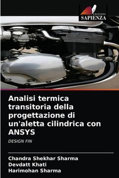 portada Analisi termica transitoria della progettazione di un'aletta cilindrica con ANSYS (en Italiano)