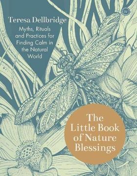 portada The Little Book of Nature Blessings: How to Find Inner Calm in the Natural World (en Inglés)