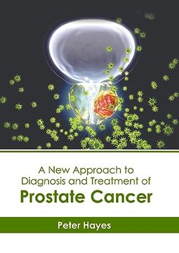 portada A new Approach to Diagnosis and Treatment of Prostate Cancer (in English)