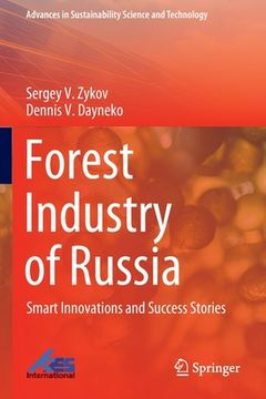portada Forest Industry of Russia: Smart Innovations and Success Stories (en Inglés)