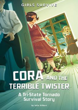 portada Cora and the Terrible Twister: A Tri-State Tornado Survival Story (en Inglés)