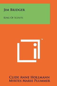 portada jim bridger: king of scouts (en Inglés)