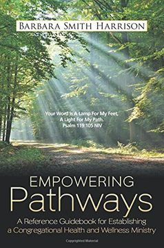 portada Empowering Pathways: A Reference Guid for Establishing a Congregational Health and Wellness Ministry