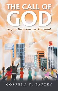 portada The Call of God: Keys to Understanding his Word (en Inglés)