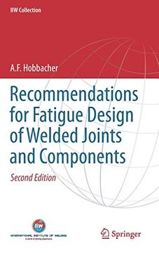 portada Recommendations for Fatigue Design of Welded Joints and Components (Iiw Collection) 