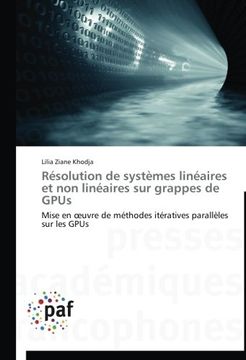 portada Resolution de Systemes Lineaires Et Non Lineaires Sur Grappes de Gpus