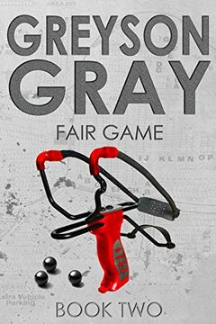 portada Greyson Gray: Fair Game (The Greyson Gray Series) (en Inglés)