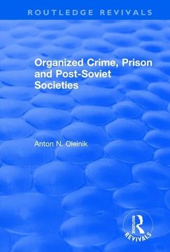 portada Organized Crime, Prison and Post-Soviet Societies (in English)
