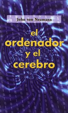 portada El Ordenador Y El Cerebro (in Spanish)