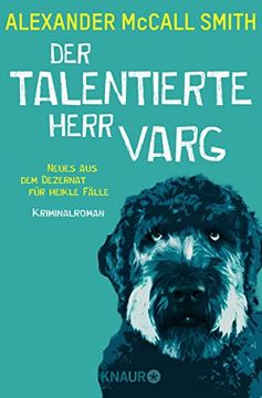 portada Der Talentierte Herr Varg: Neues aus dem Dezernat für Heikle Fälle. Kriminalroman (Ulf "Wolf" Varg, Band 2) (in German)