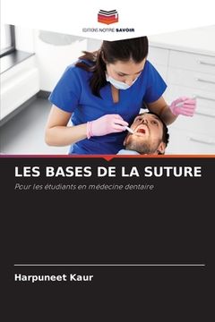 portada Les Bases de la Suture (in French)
