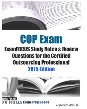 portada COP Exam ExamFOCUS Study Notes & Review Questions for the Certified Outsourcing Professional 2015 Edition (en Inglés)