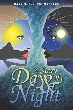 portada A Story of Day & Night (in English)